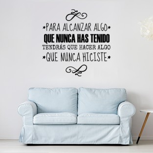Vinilos de frases alcanzar algo Vinilos de frases alcanzar algo