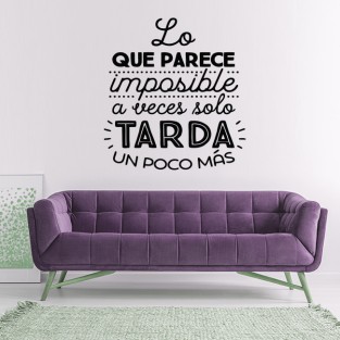 Vinilos de frases a veces solo tarda un poco más Vinilos de frases a veces solo tarda un poco más