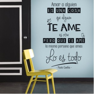 Vinilo decorativo amar a alguien es una cosa