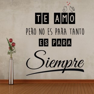 Vinilos frases te amo para siempre Vinilos frases te amo para siempre