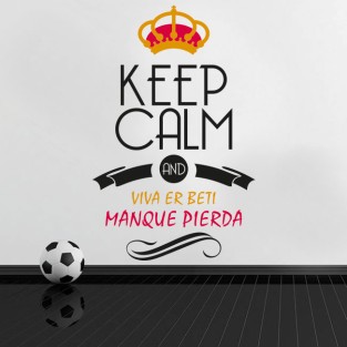 Vinilo frase keep calm and viva er beti manque pierda Vinilo frase keep calm and viva er beti manque pierda
