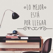 Vinilos de frases lo mejor esta por llegar