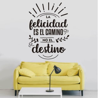 Vinilos de frases la felicidad es el camino y no el destino Vinilos de frases la felicidad es el camino y no el destino