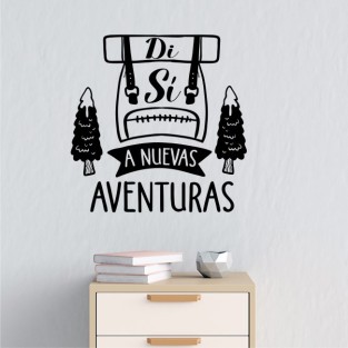 Vinilos decorativos mochila con frases di si a nuevas aventuras